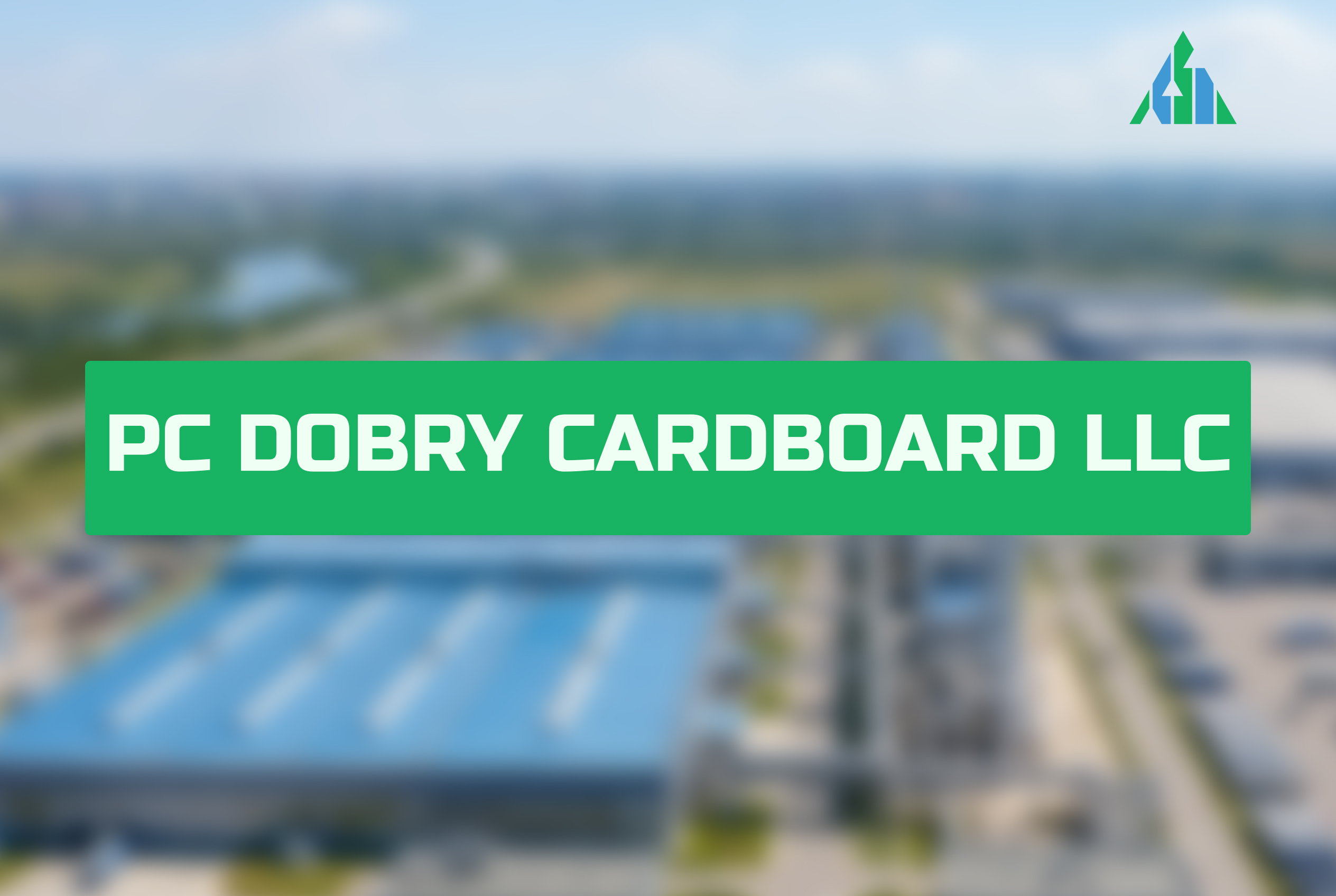 PC DOBRY CARDBOARD LLC